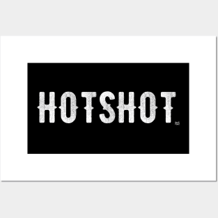 HOTSHOT Posters and Art